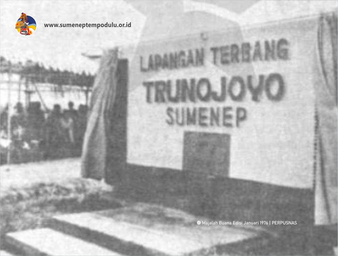 Bandara Trunojoyo sesaat setelah diresmikan oleh Gubenur Jawa Timur R.P. Mohammad Noer tanggal 9 Januari 1976 - PERPUSNAS